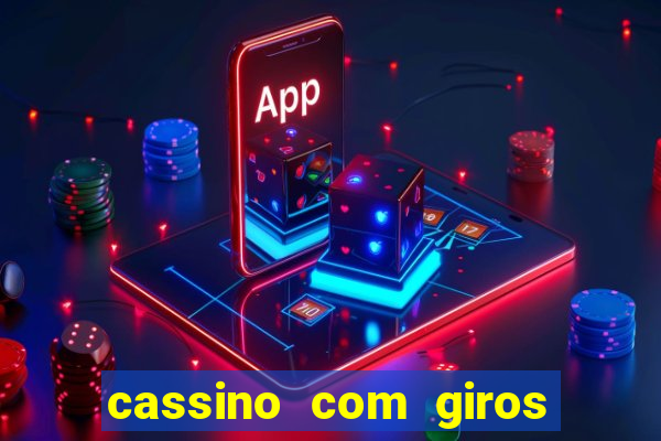 cassino com giros gratis sem deposito